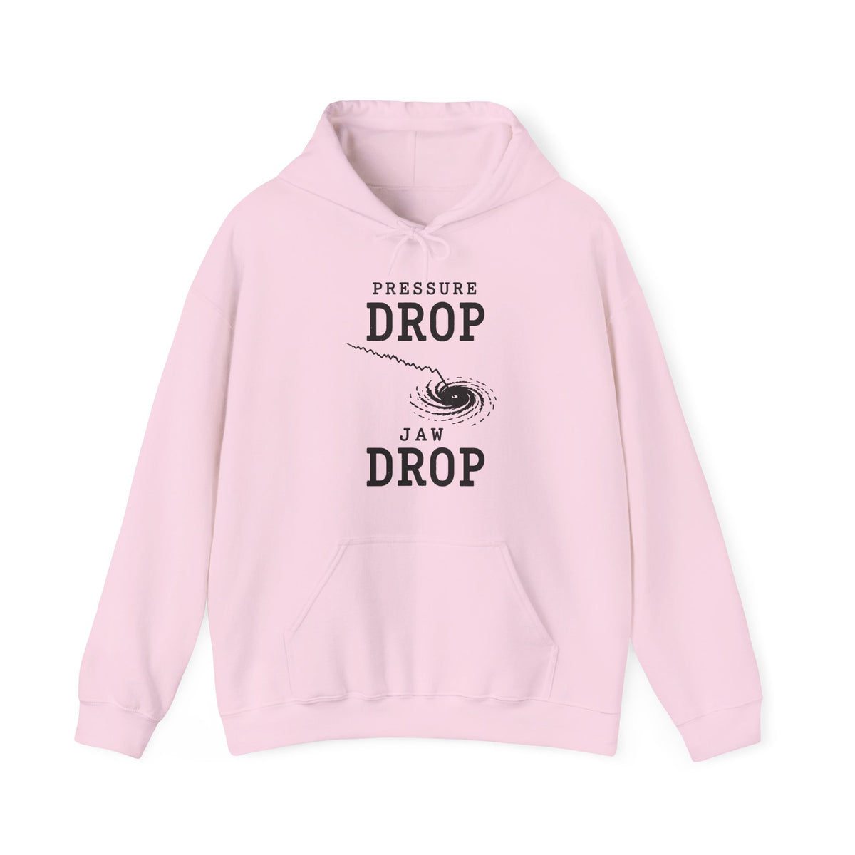 Pressure Drop Jaw Drop Hoodie