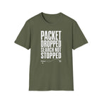 Packet Dropped Search Not Stopped T-Shirt