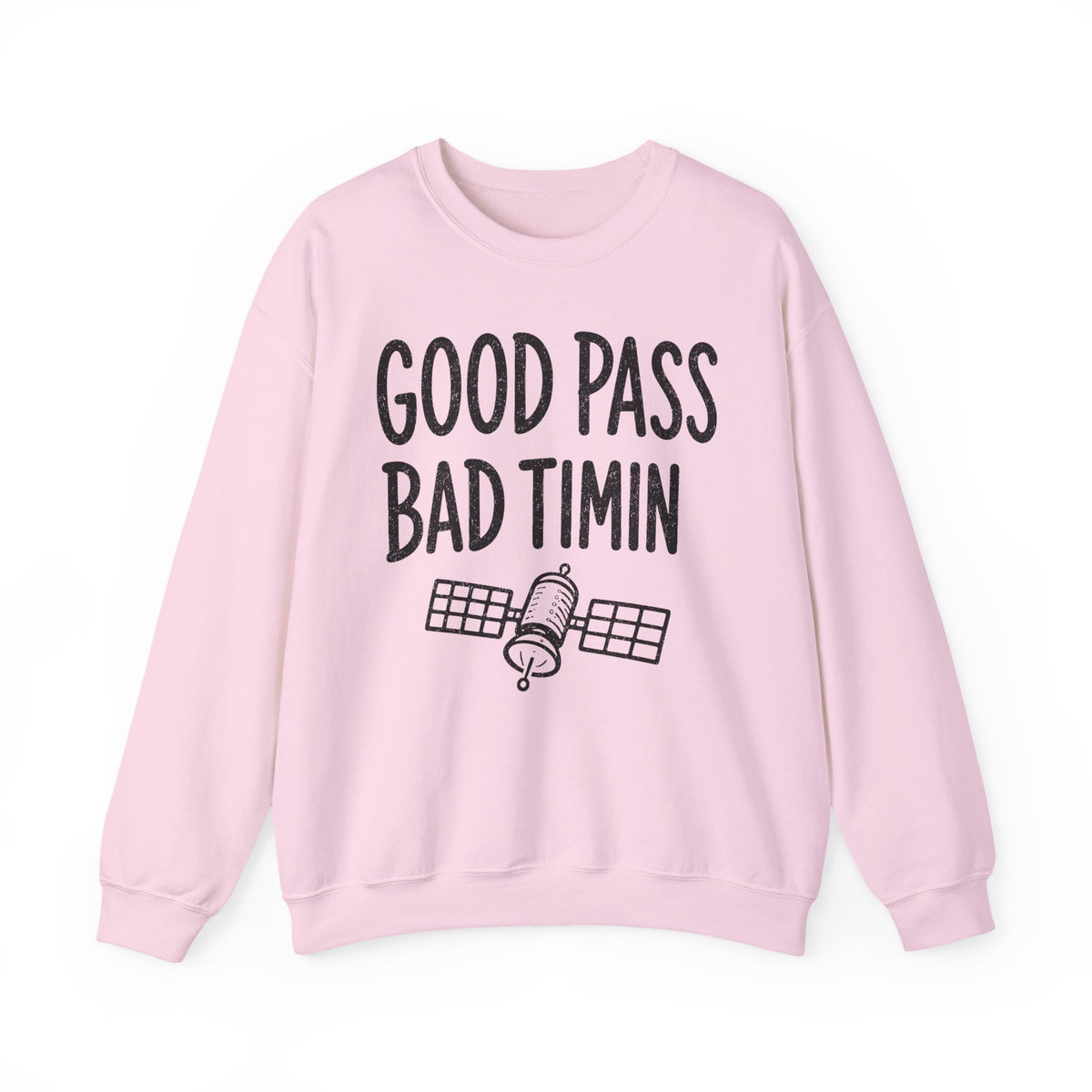 Good Pass Bad Timing Crewneck