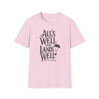 All's Well That Lands Well T-Shirt