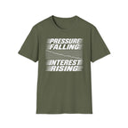 Pressure Falling Interest Rising T-Shirt