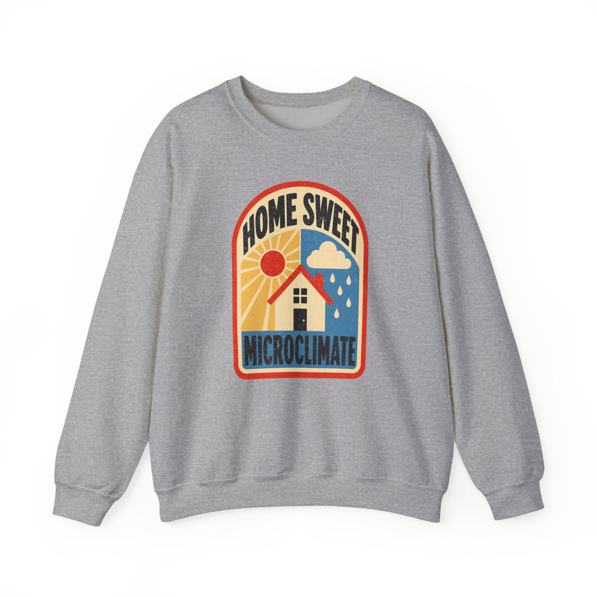 Home Sweet Microclimate Crewneck