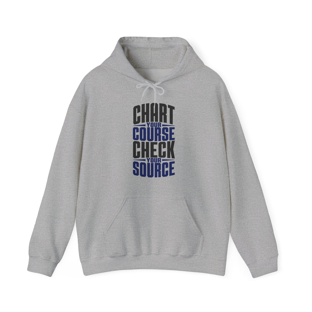 Chart Your Course Check Your Source Hoodie