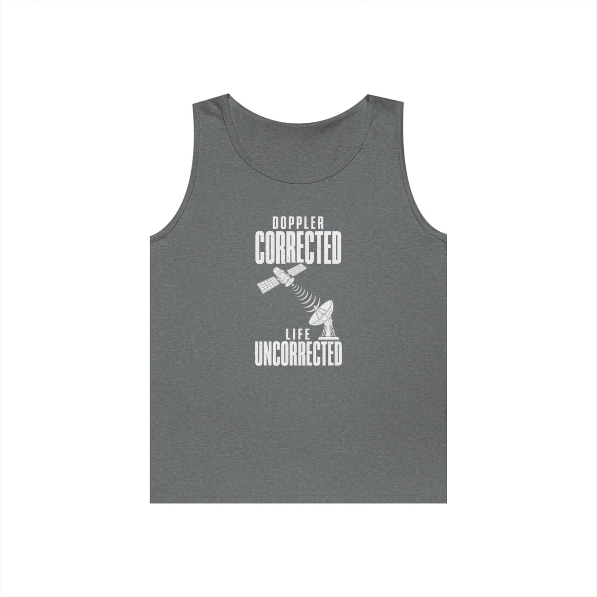 Doppler Corrected Life Uncorrected Tank Top