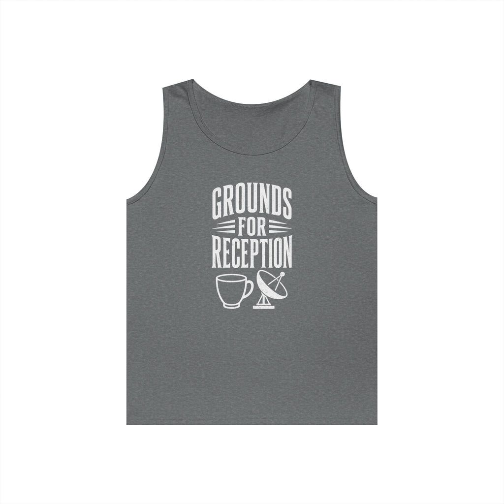 Grounds for Reception Tank Top