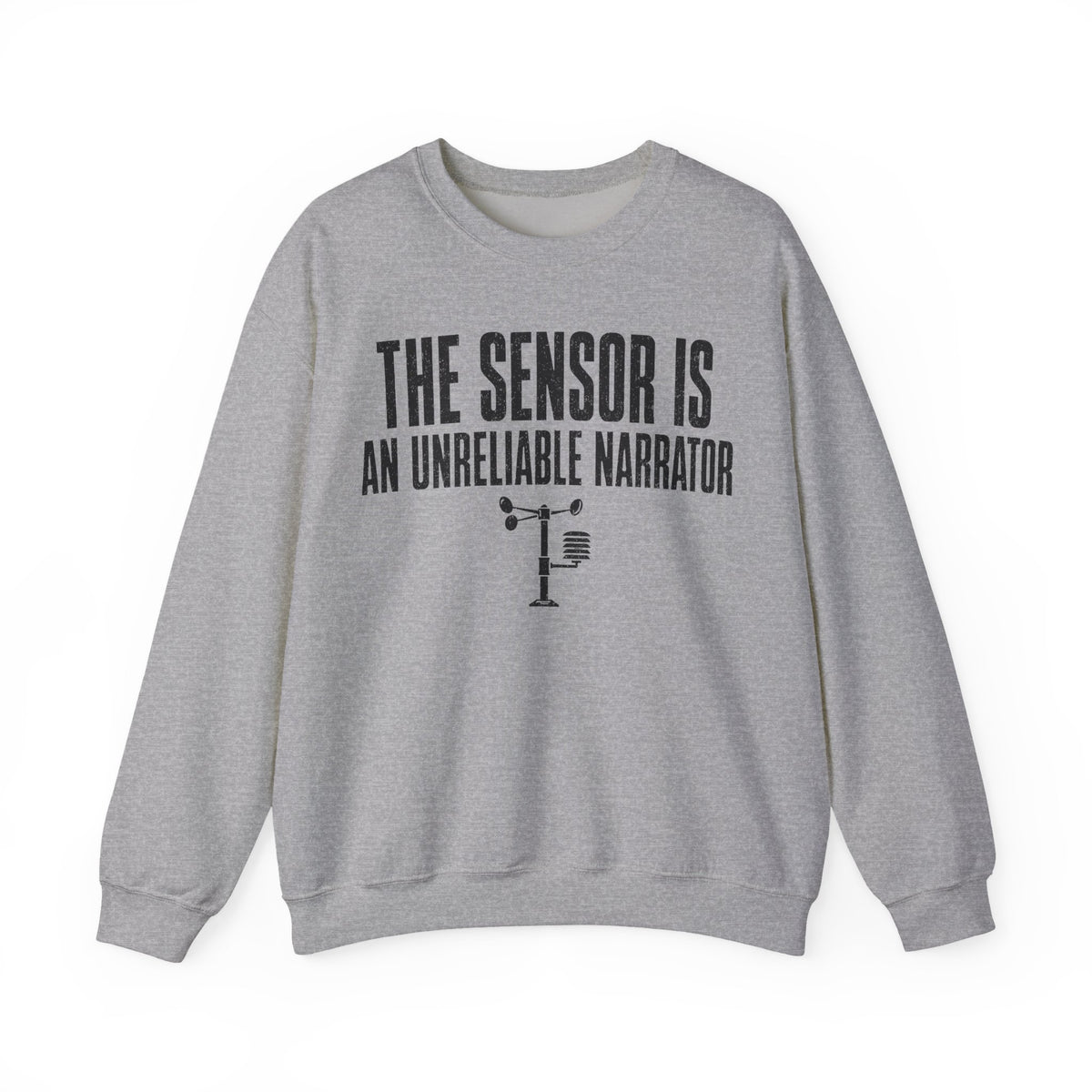 The Sensor Is an Unreliable Narrator Crewneck