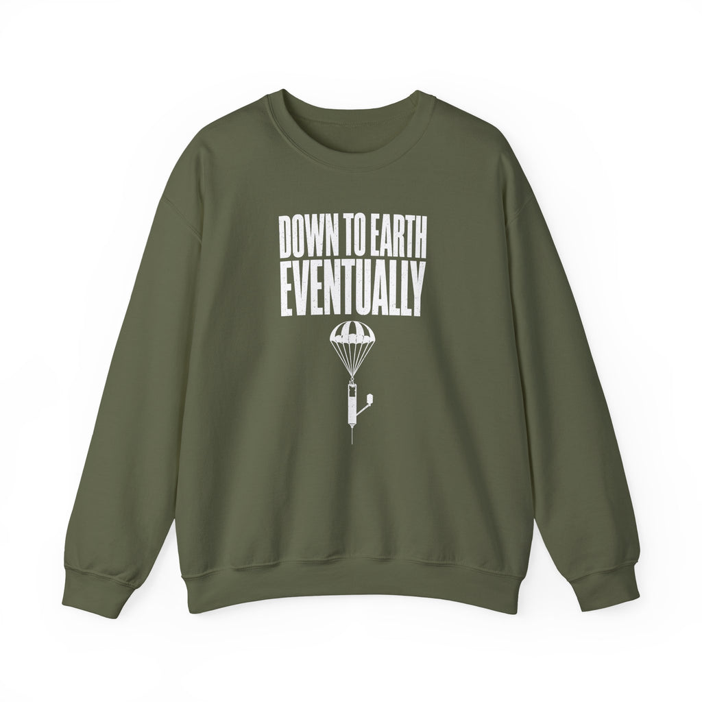 Down to Earth, Eventually Crewneck