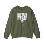 Down to Earth, Eventually Crewneck