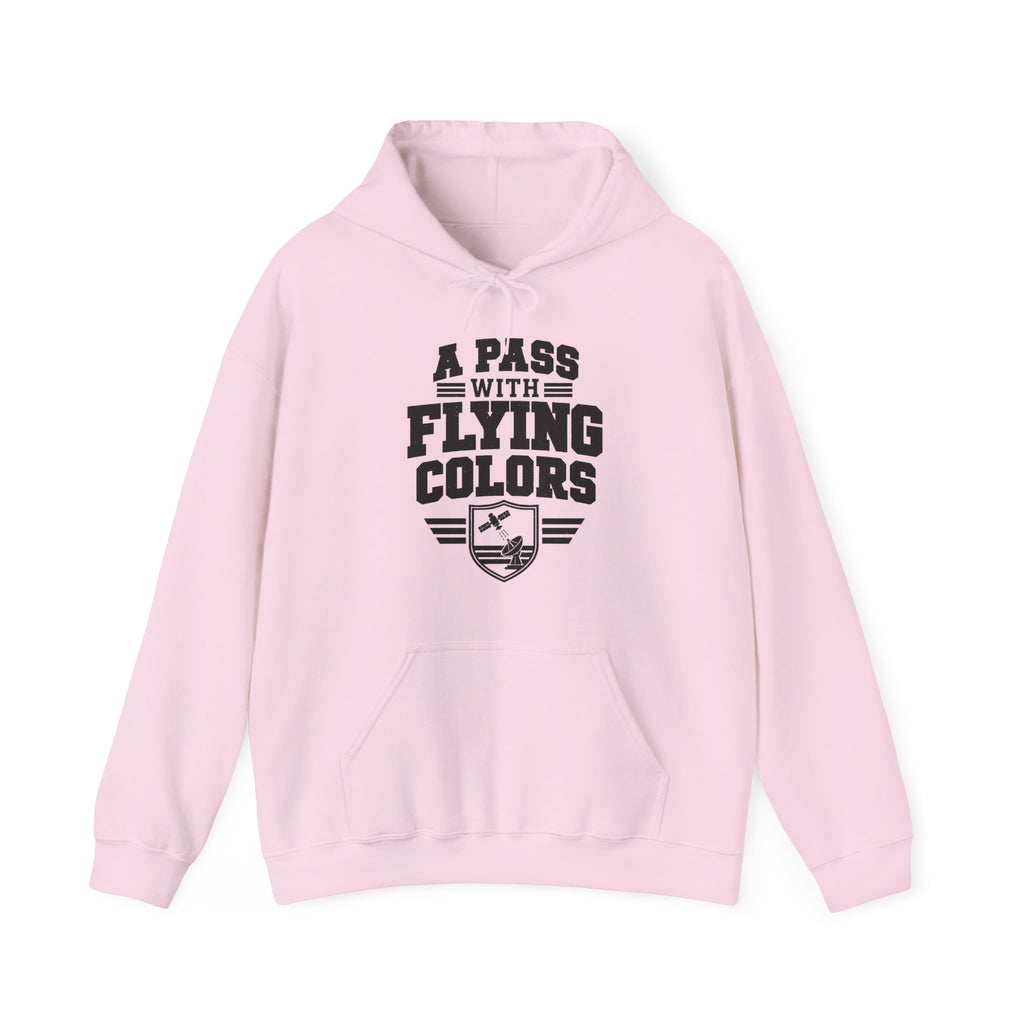 A Pass with Flying Colors Hoodie