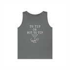 To Tip or Not to Tip Tank Top