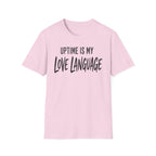 Uptime Is My Love Language T-Shirt