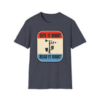 Site It Right Read It Right T-Shirt