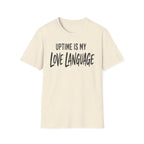 Uptime Is My Love Language T-Shirt