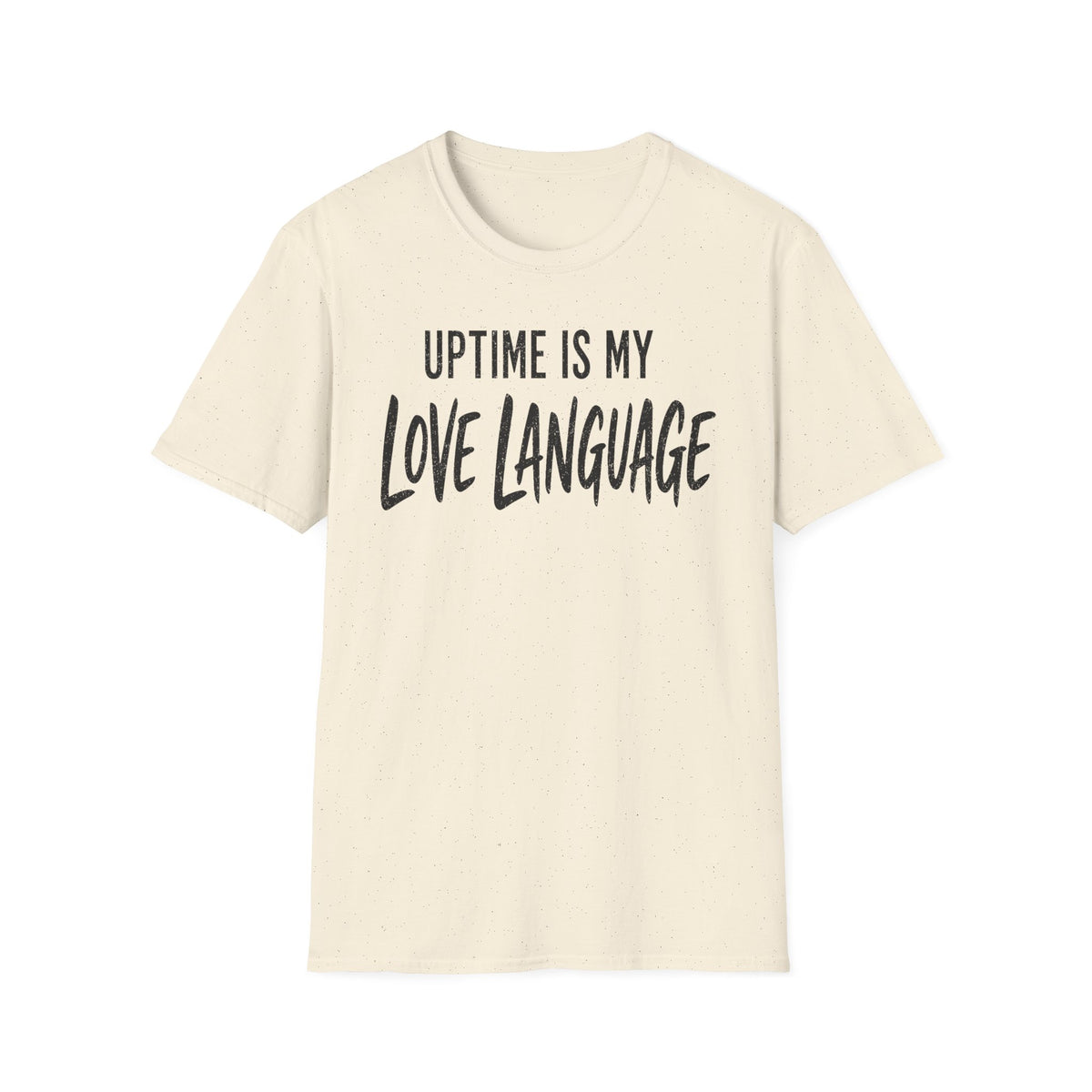 Uptime Is My Love Language T-Shirt