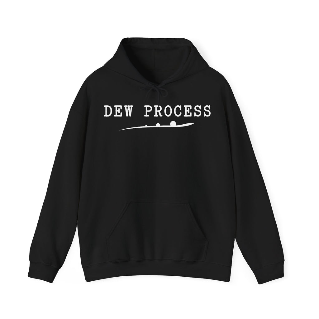 Dew Process Hoodie