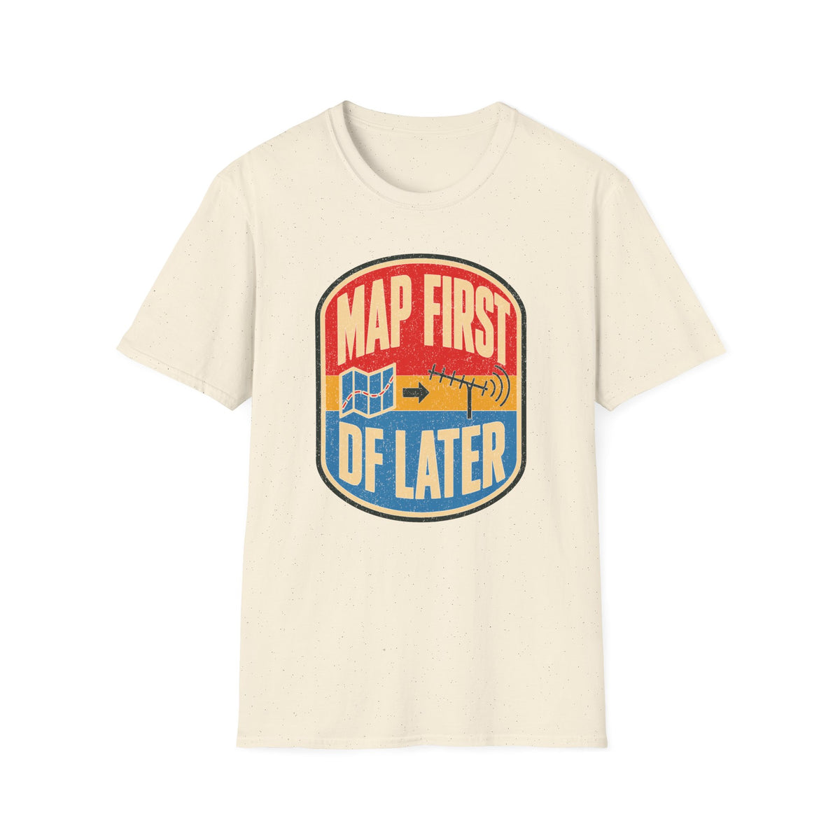 Map First RF Later T-Shirt