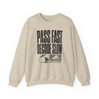 Pass Fast Decode Slow Crewneck