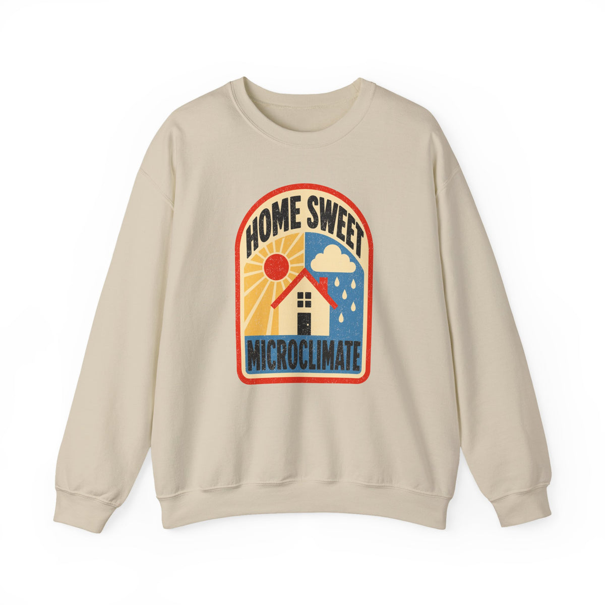 Home Sweet Microclimate Crewneck
