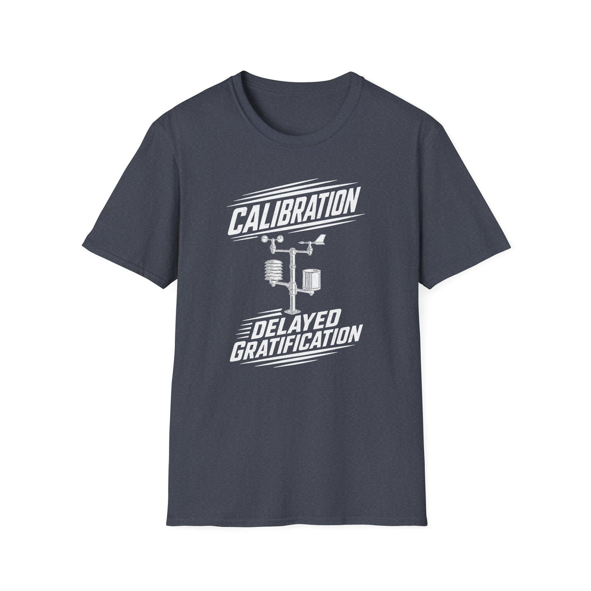 Calibration Delayed Gratification T-Shirt