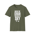 Check the Sensor Then Check the Sky T-Shirt