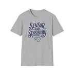 Sensor and Sensibility T-Shirt