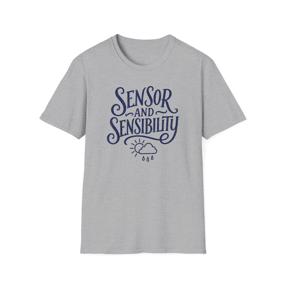 Sensor and Sensibility T-Shirt
