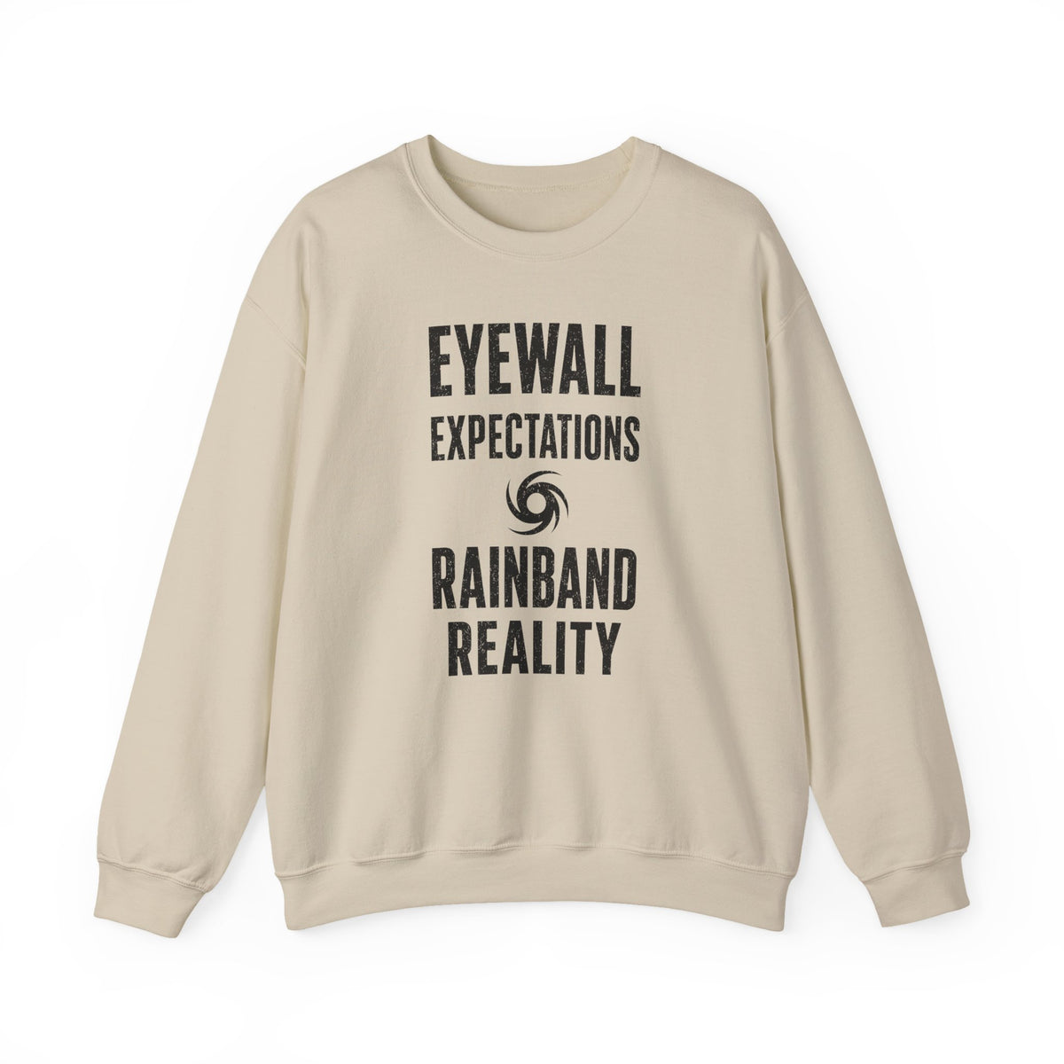 Eyewall Expectations Rainband Reality Crewneck