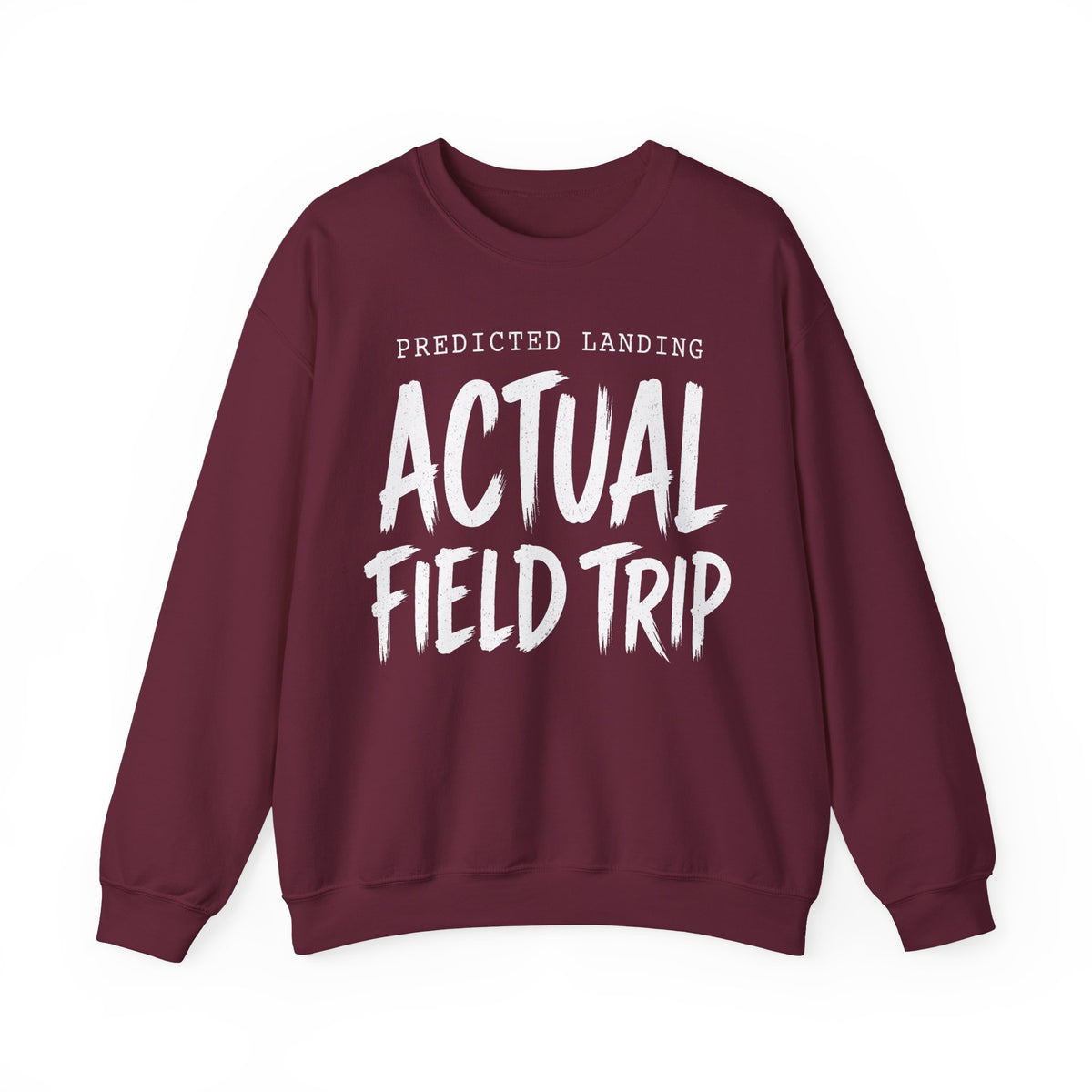 Predicted Landing Actual Field Trip Crewneck