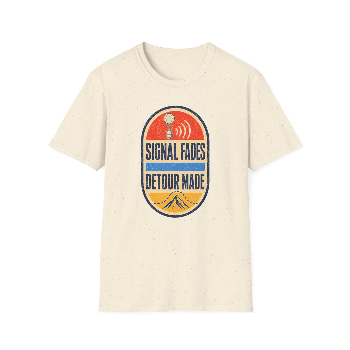 Signal Fades Detour Made T-Shirt
