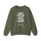 Missed Connection Next Pass Pending Crewneck