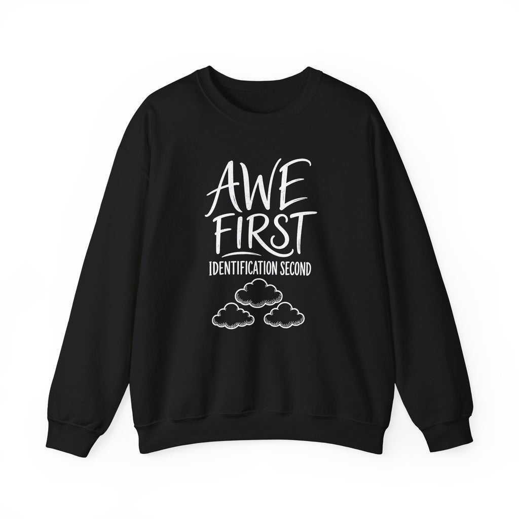 Awe First Identification Second Crewneck