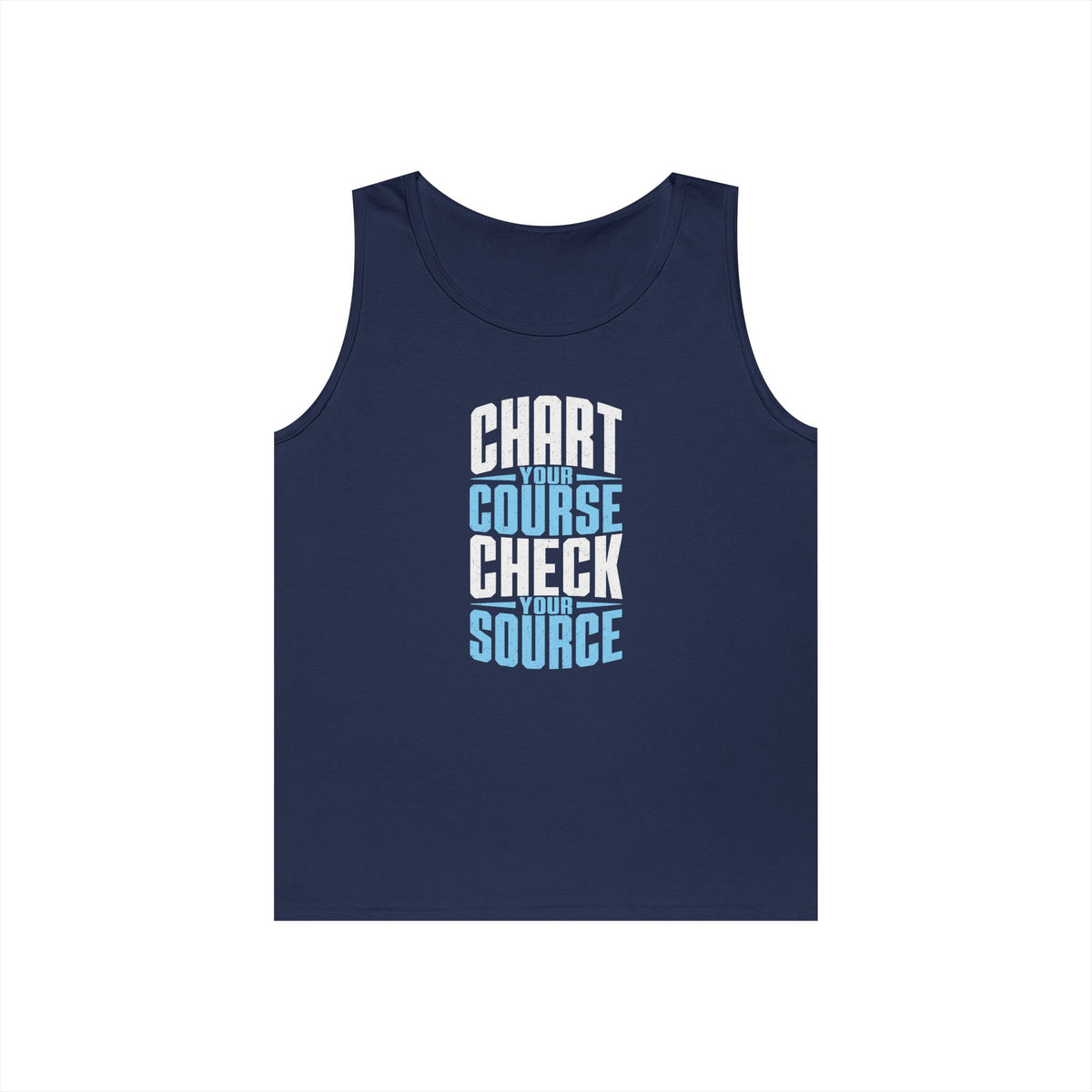 Chart Your Course Check Your Source Tank Top