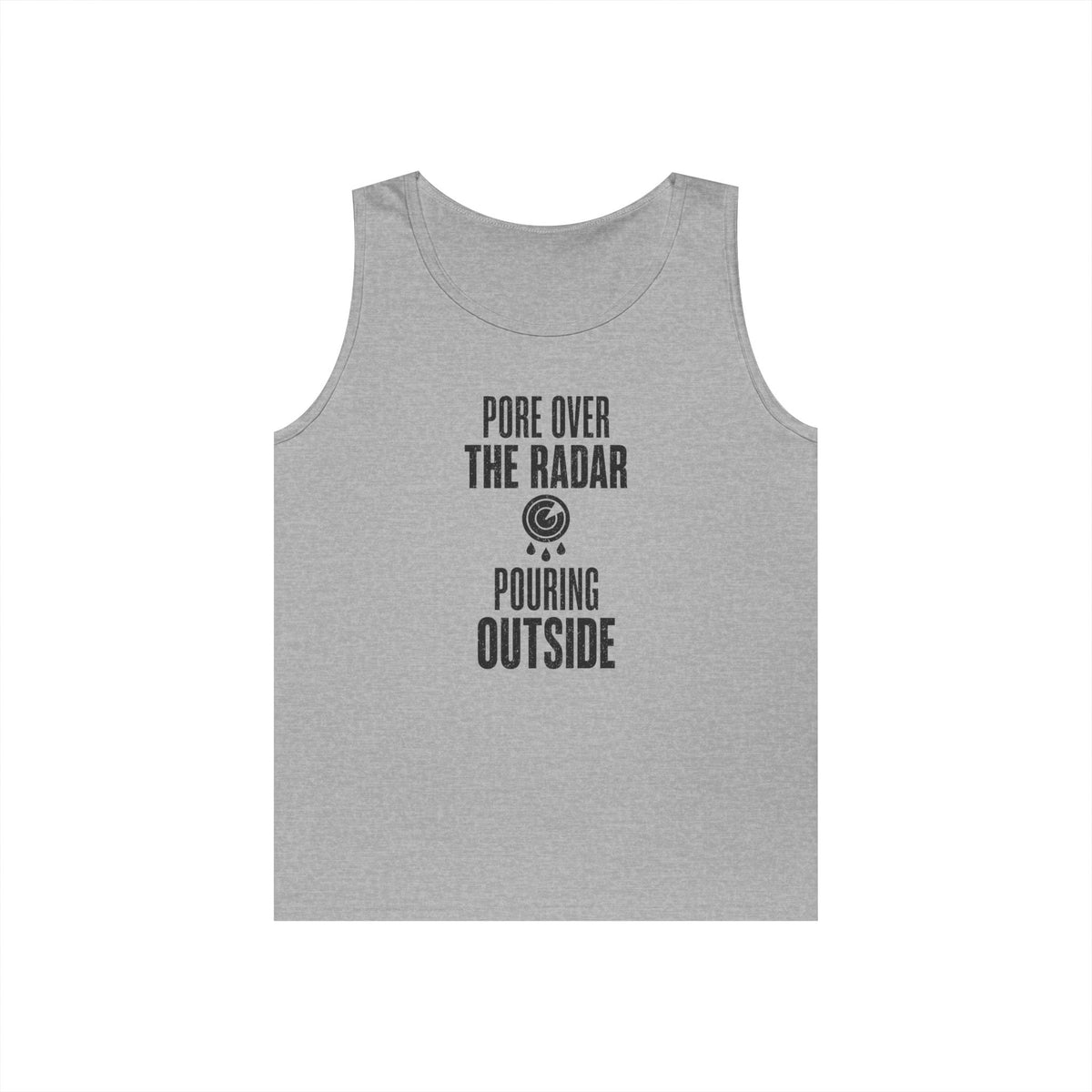 Pore over the Radar Pouring Outside Tank Top