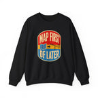 Map First RF Later Crewneck