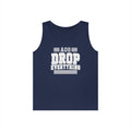 AOS Drop Everything Tank Top