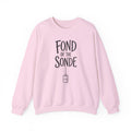 Fond of the Sonde Crewneck