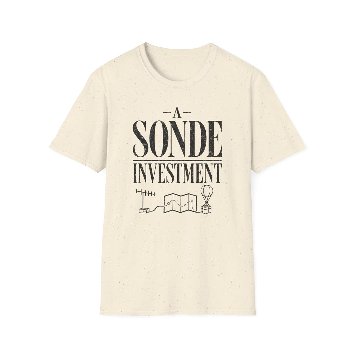 A Sonde Investment T-Shirt