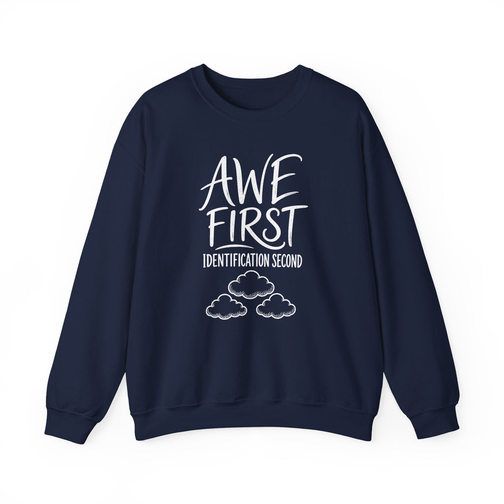 Awe First Identification Second Crewneck