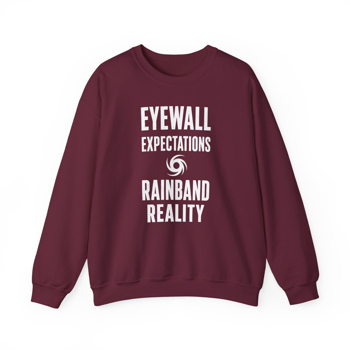 Eyewall Expectations Rainband Reality Crewneck