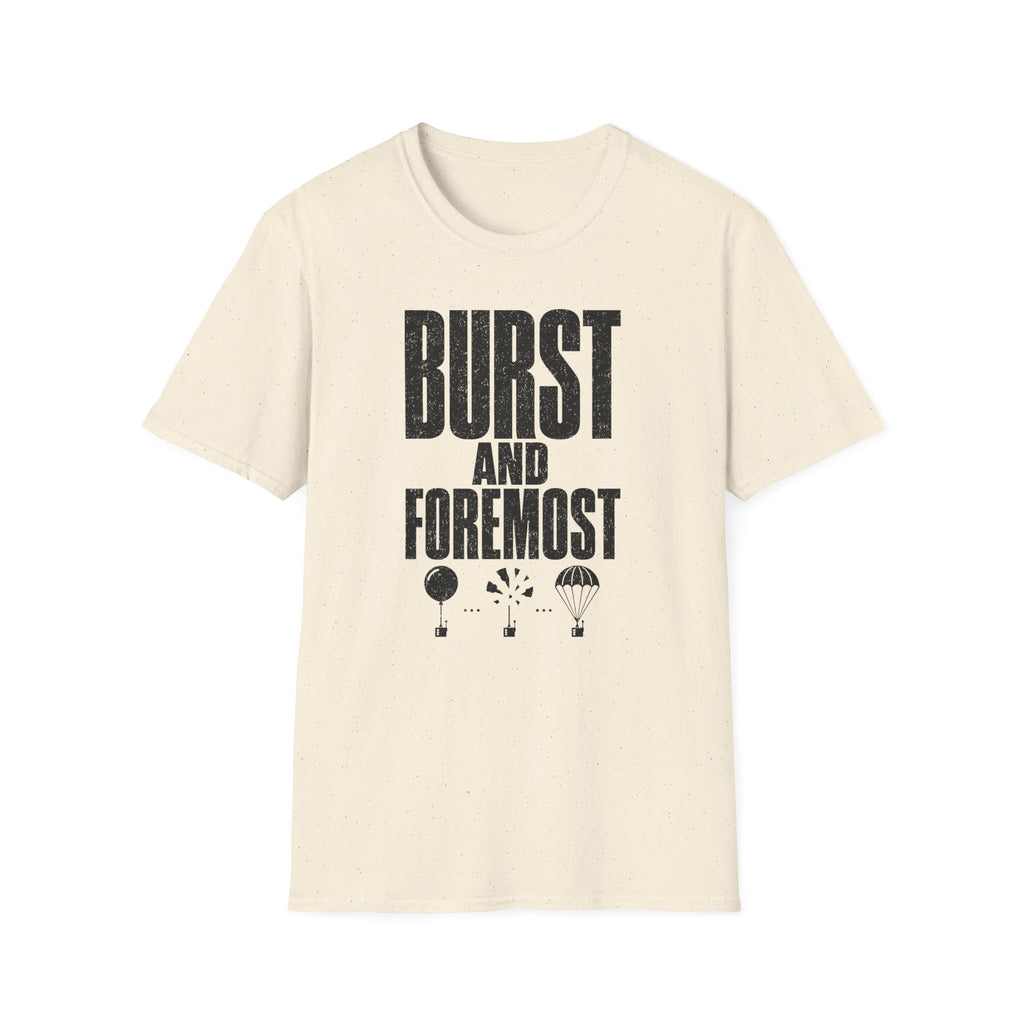 Burst and Foremost T-Shirt