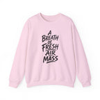 A Breath of Fresh Air Mass Crewneck