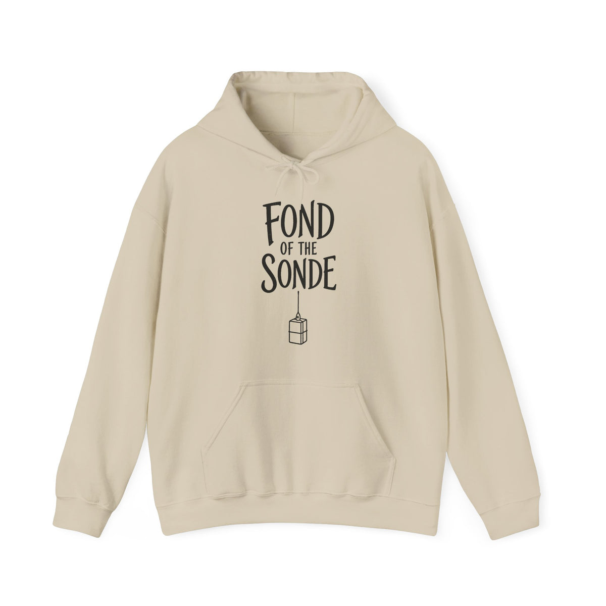 Fond of the Sonde Hoodie