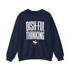 Dish-ful Thinking Crewneck