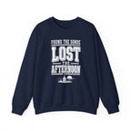 Found the Sonde Lost the Afternoon Crewneck
