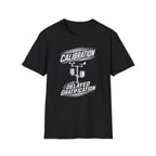 Calibration Delayed Gratification T-Shirt