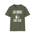 Last Contact First Clue T-Shirt