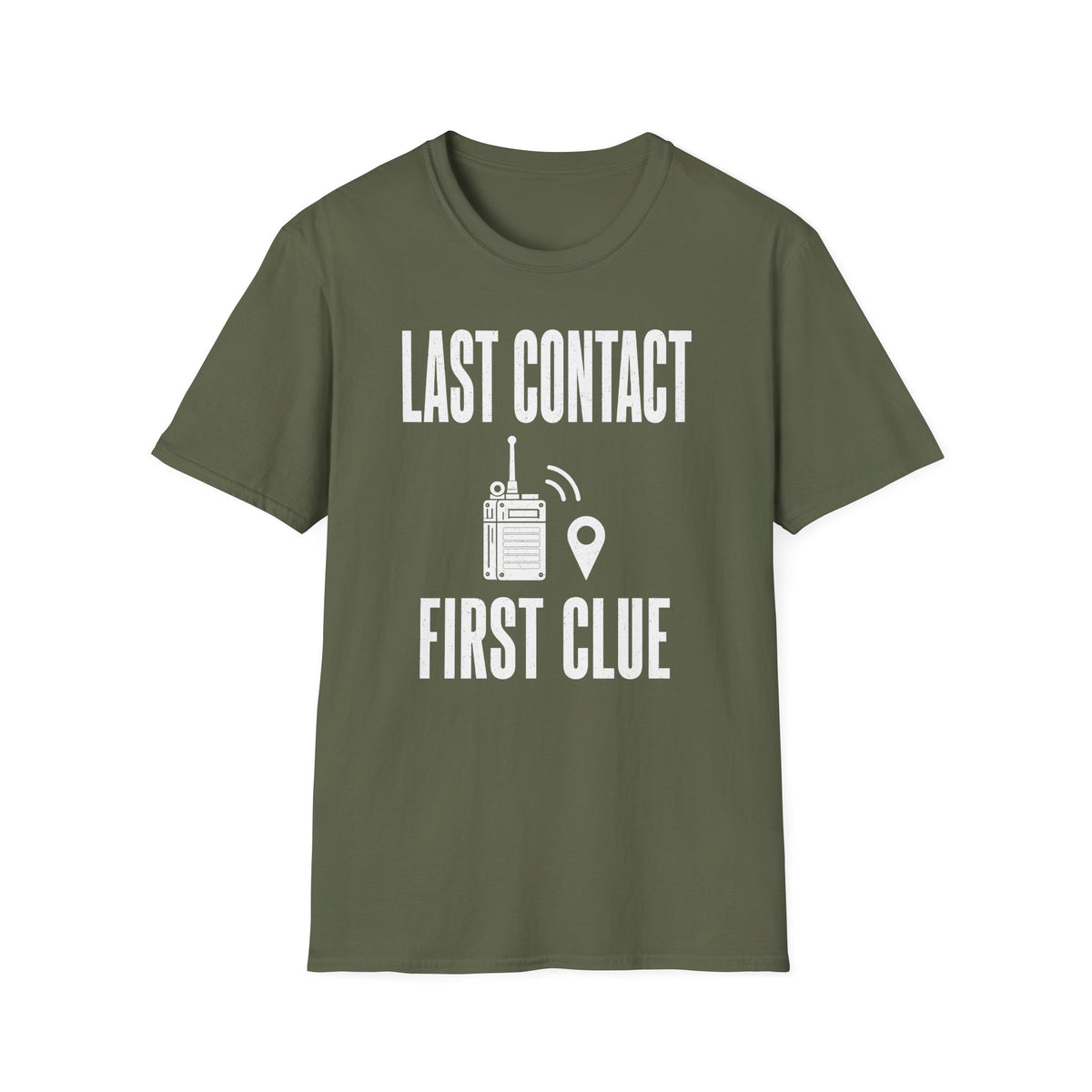 Last Contact First Clue T-Shirt