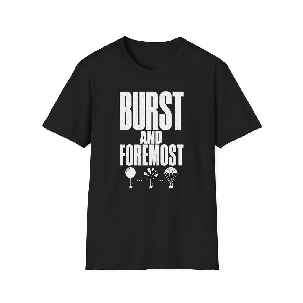 Burst and Foremost T-Shirt