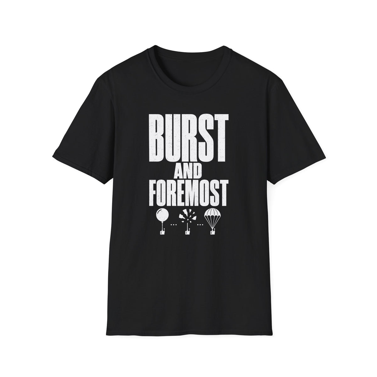 Burst and Foremost T-Shirt