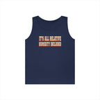 It's All Relative Humidity Included Tank Top